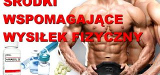 Środki wspomagające wygląd i formę naszego ciała cz.II jak można być Arnoldem