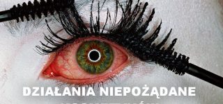 Działania niepożądane kosmetyków – wytyczne i procedury